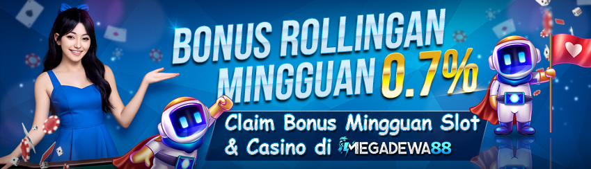 Bonus Rollingan Mingguan 0.5% Up To 0.7%